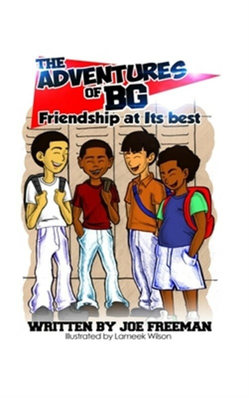 The Adventures of BG “Friendship at Its best” (Hardback or Cased Book)