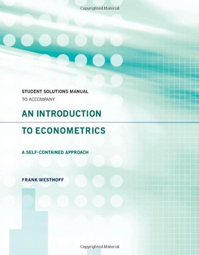 An Introduction to Econometrics: A Self-Contained Approach, Westhoff, Frank, Exc