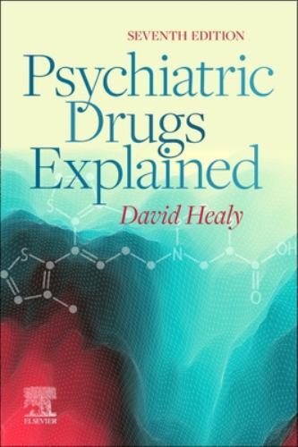 Psychiatric Drugs Explained, Paperback by Healy, David, Brand New, Free shipp…