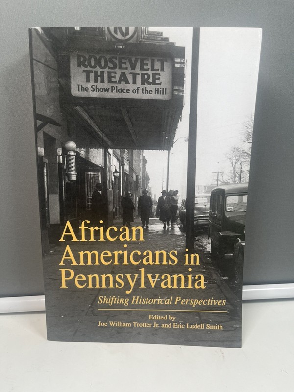 African Americans in Pennsylvania: Shifting Historical Perspectives – VERY GOOD