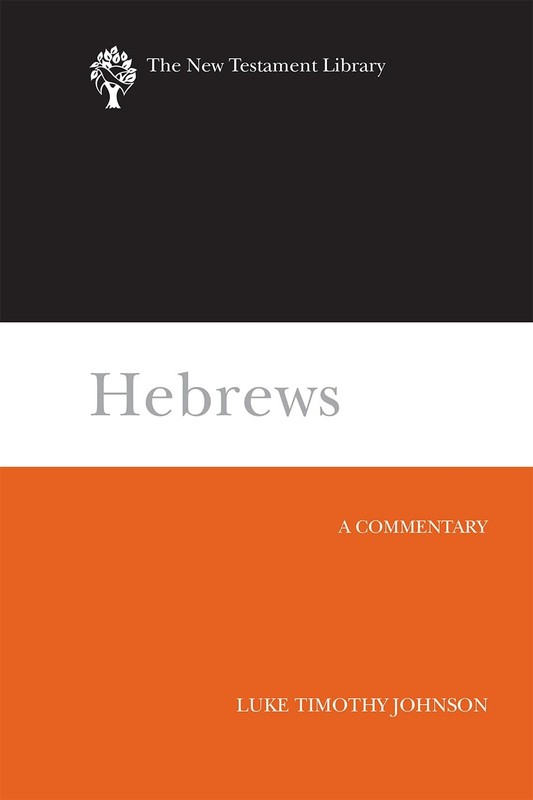 Hebrews: A Commentary (The New Testament Library)