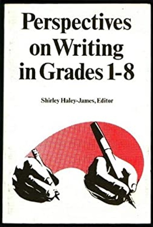 Perspectives on Writing in Grades 1-8 Paperback