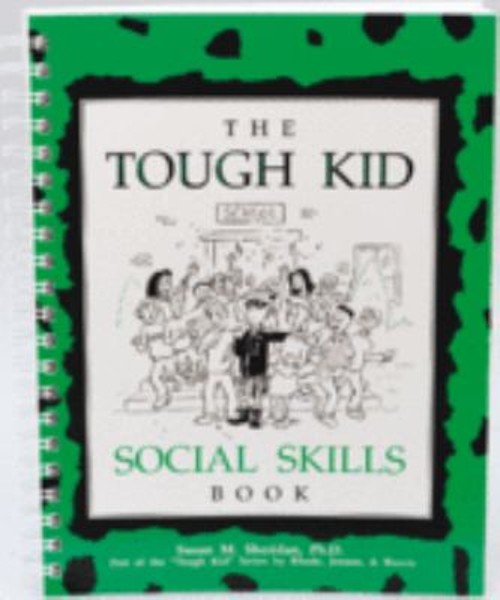 The Tough Kid Social Skills Book Spiral Susan M. Sheridan