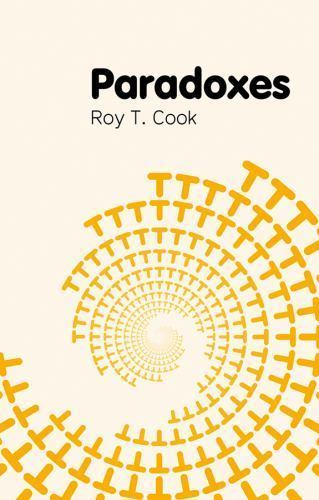 Key concepts in Philosophy Ser.: Paradoxes by Roy