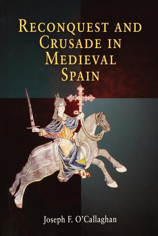 Reconquest and Crusade in Medieval Spain (The Middle Ages Series) – hardcove…
