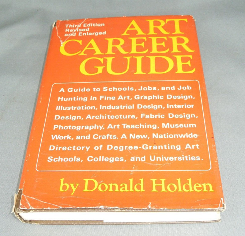 Art Career Guide by Donald Holden (1977, Hardcover, Revised Enlarged edition*BC3