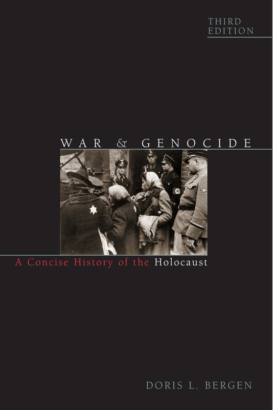 War and Genocide: A Concise History of the Holocaust (Critical Issues in Wor…