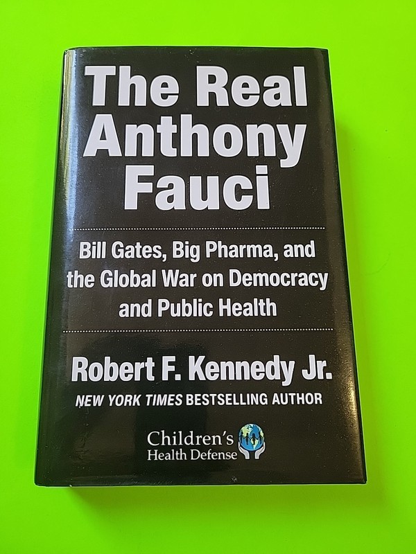 Signed, RFK Jr., The Real Anthony Fauci, 1st Printing, DJ, 2021