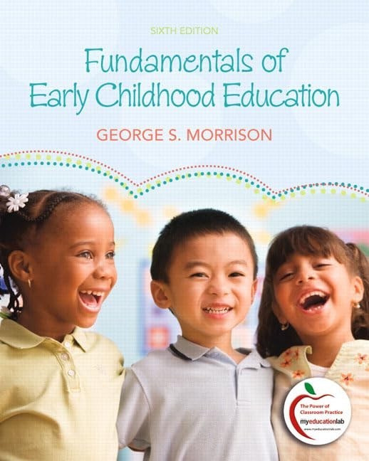 Fundamentals of Early Childhood Edu…, Morrison, Georg