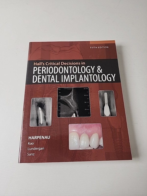 Hall’s Critical Decisions in Periodontology & Dental Implantology Fifth Edition