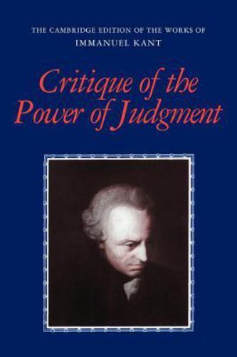 Critique of the Power of Judgment (The Cambridge Edition of the Works of Immanu