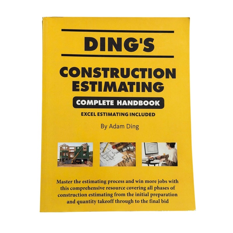 Ding’s Construction Estimating Complete Handbook Adam Ding Paper Back