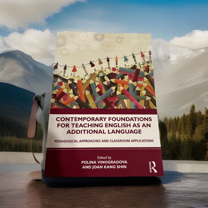 Contemporary Foundations for Teaching English as an Additional Language:: Used