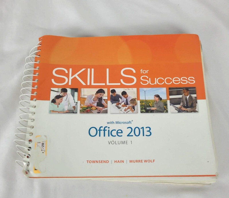 Skills for Success, Office 2013 Ser.: Skills for Success with Office 2013 Volume