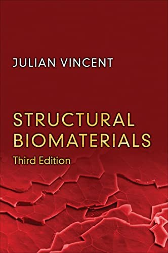 Structural Biomaterials: Third Edition, Vincent 9780691154008 Free Shipping..