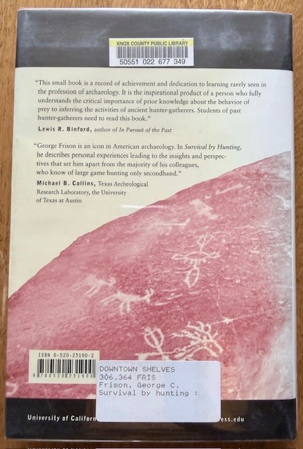 Survival by Hunting Prehistoric Human Predators by G C Frison 2004 HC DJ Ex L G gallery