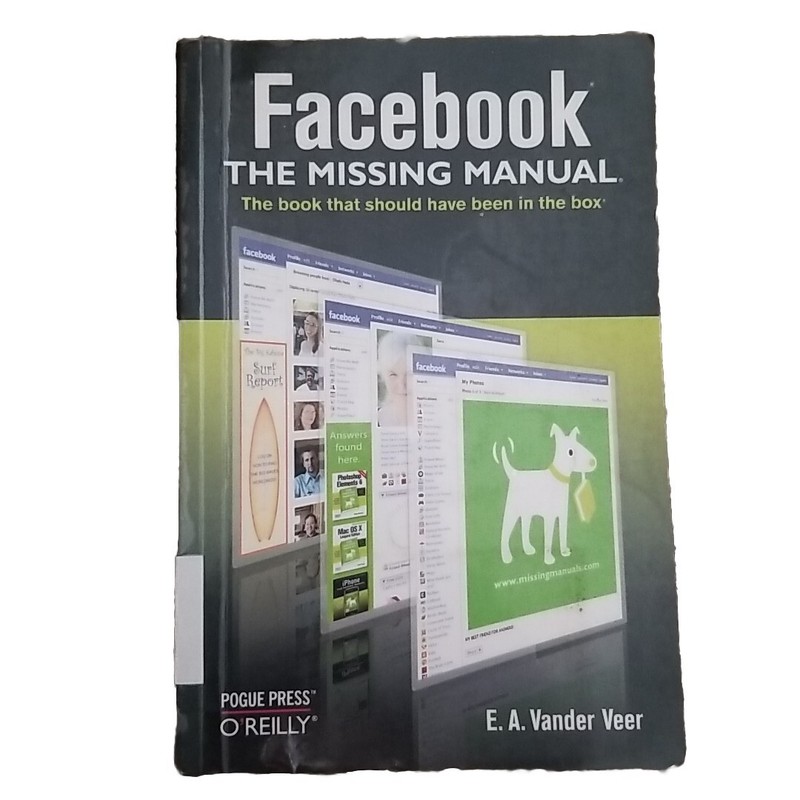 Missing Manual Ser.: Facebook by E. A. Vander Veer (2008, Perfect)
