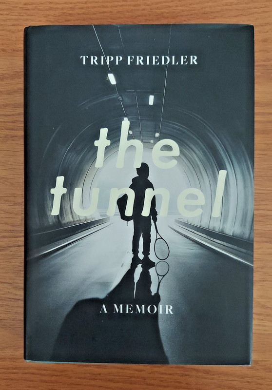 The Tunnel A Memoir by Tripp Friedler Mental Health Issues Topics Book Brand New