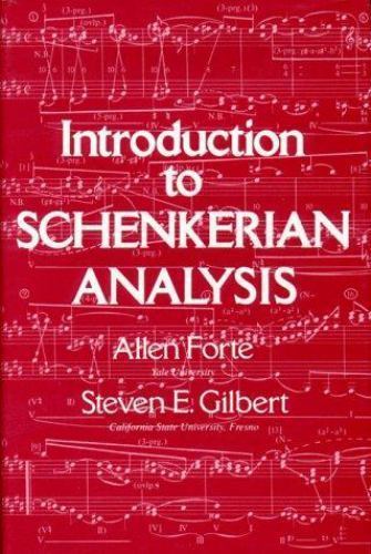 Introduction to Schenkerian Analysis – paperback, Allen Forte, 0393951928