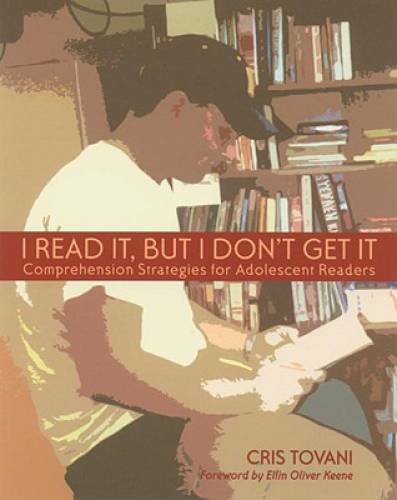 I Read It, but I Don’t Get It: Comprehension Strategies for Adolescent – GOOD