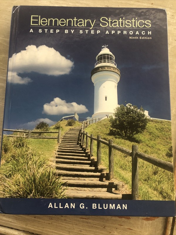 Elementary Statistics: a Step by Step Approach by Allan Bluman (2013, Hardcover)