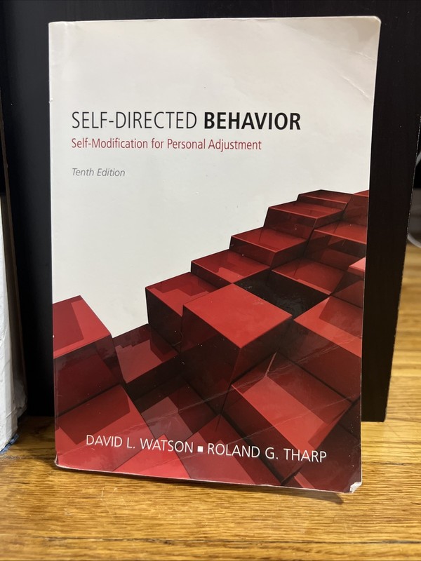 Self-Directed Behavior : Self-Modification for Personal Adjustment by Roland…