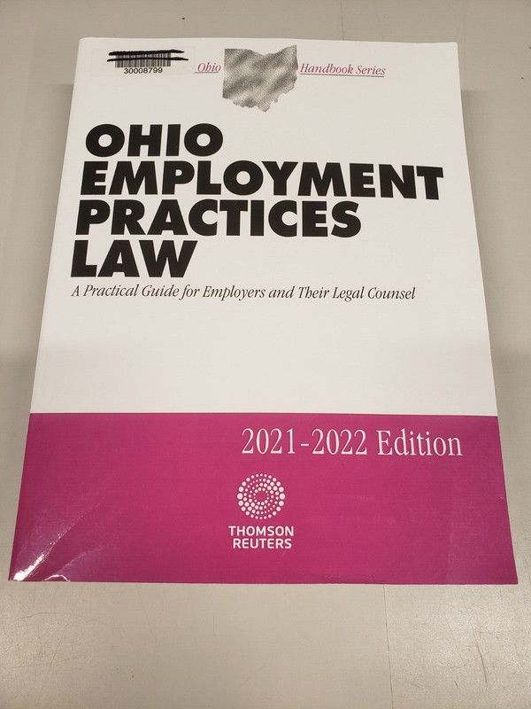 Baldwins Ohio Employment Practices Law 2021-2022 Edition Thomson Reuters