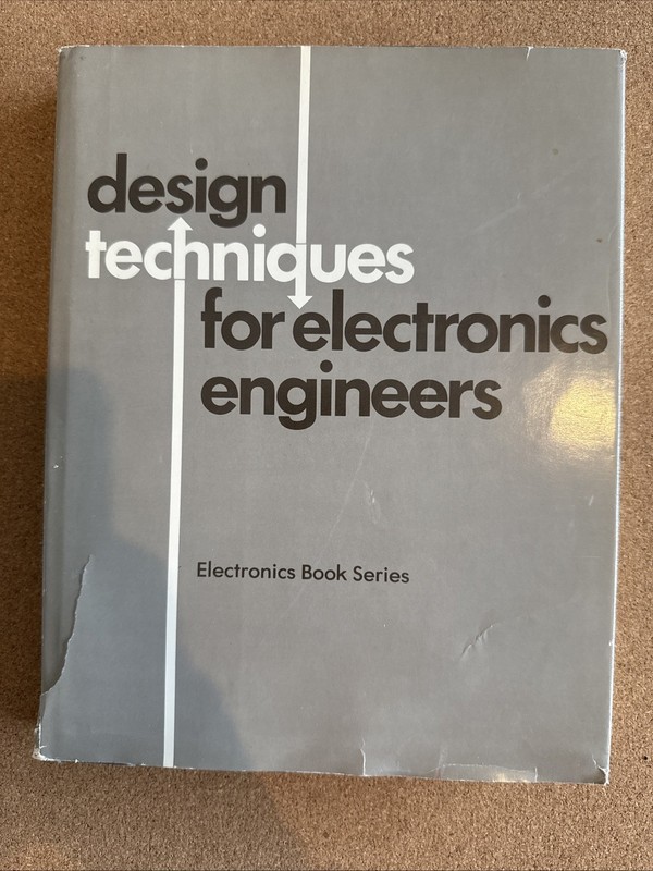 Design techniques for electronics engineers (Electronics book series) Vintage