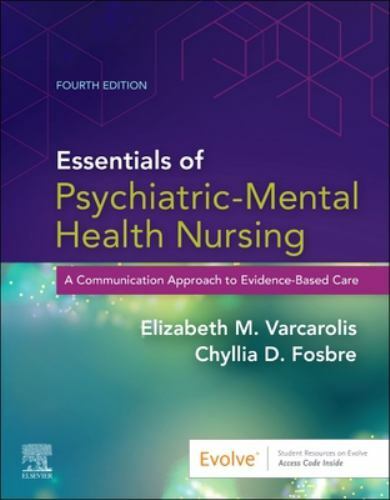 Essentials of Psychiatric Mental Health Nursing: A Co- paperback, 0323625118, MA