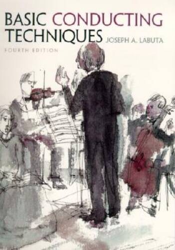 Basic Conducting Techniques (4th Edition) - Spiral-bound - ACCEPTABLE