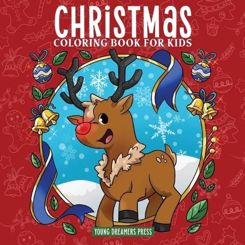 Christmas Coloring Book for Kids: Christmas Book for Children Ages 4-8, 9-12 by