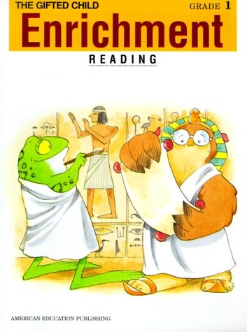ENRICHMENT READING: GRADE 1 (GIFTED CHILD) By Peggy Kaye & Doug Cushman