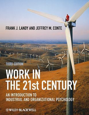 Work in the 21st Century: An Introduction to Industrial and Organizational…