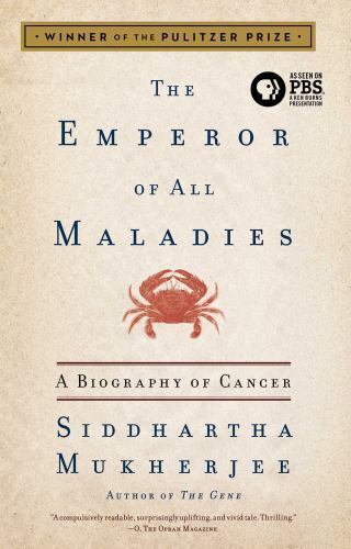The Emperor of All Maladies: A Biography of Cancer Mukherjee, Siddhartha paperb