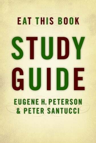 Eat This Book: Study Guide (Study Guide) by Eugene Peterson: Used