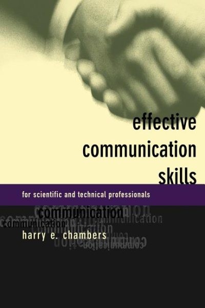 Effective Communication Skills : For Scientific and Technical Professionals, …