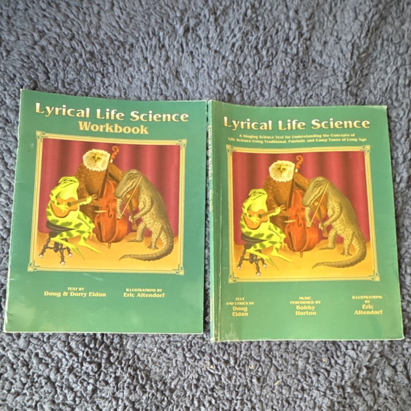 Lyrical Life Science Illustrated Workbook & Book Set by Doug & Dorry Eldon