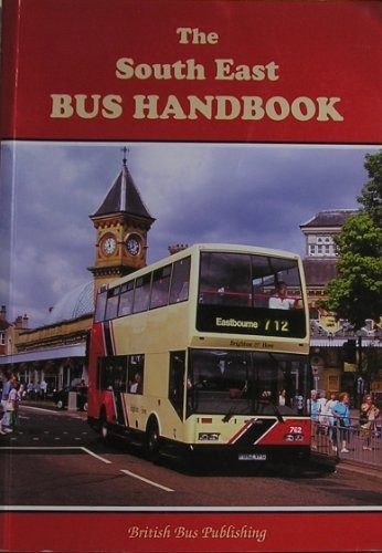 The South East Bus Handbook (Bus Handbo… by Grimes, Keith Paperback / softback
