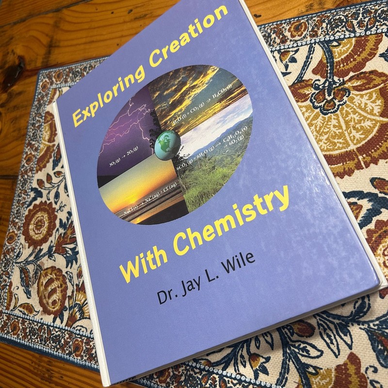 Exploring Creating with Chemistry by Dr Jay L Wile – Apologia Educational