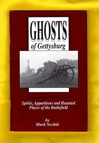 Ghosts of Gettysburg: Spirits, – Paperback, by Nesbitt Mark – Very Good