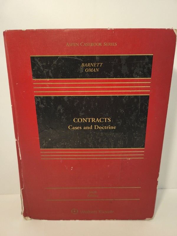 Contracts: Cases and Doctrine, 6th Edition (Sixth) Barnett Great (Damaged Cover)