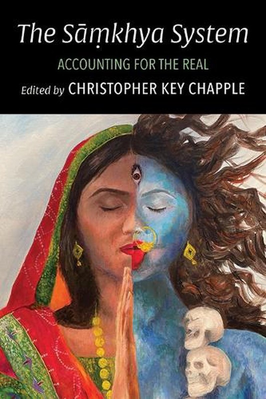 The Skhya System: Accounting for the Real by Christopher Key Chapple Hardcover B