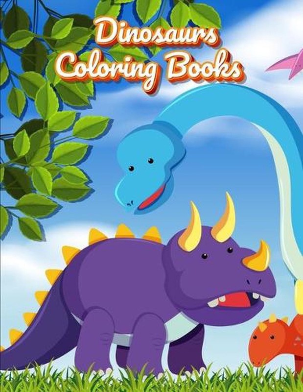 Dinosaurs Coloring Books: Dinosaur Activity Book For Toddlers and Adult Age, Chi