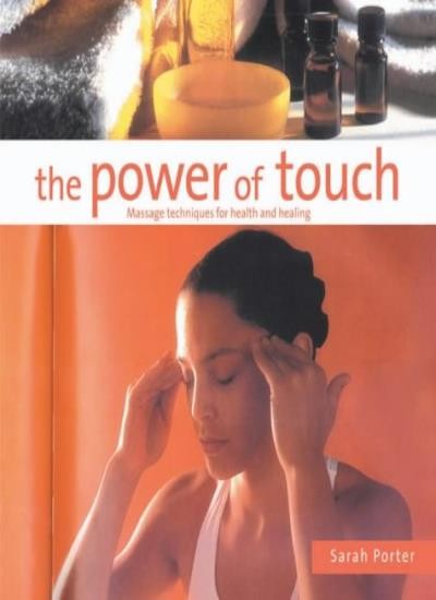 The Power of Touch By Sarah Porter