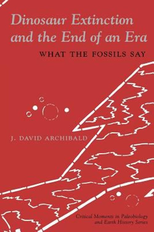 Dinosaur Extinction and the End of an Era : What the Fossils Say