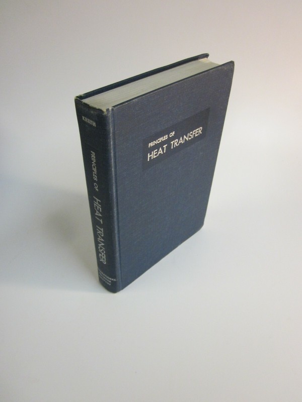Textbook Principles of Heat Transfer 1968 Conduction Exchange Transfer