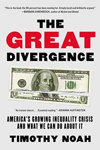 The Great Divergence: America’s – Paperback, by Noah Timothy – Very Good c