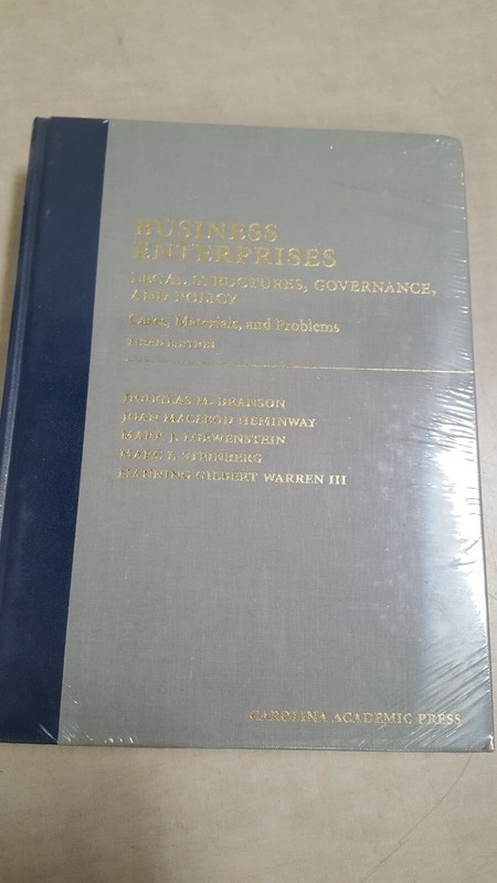 Business Enterprises: Legal Structures, Governance, and Policy. Branson. Third E