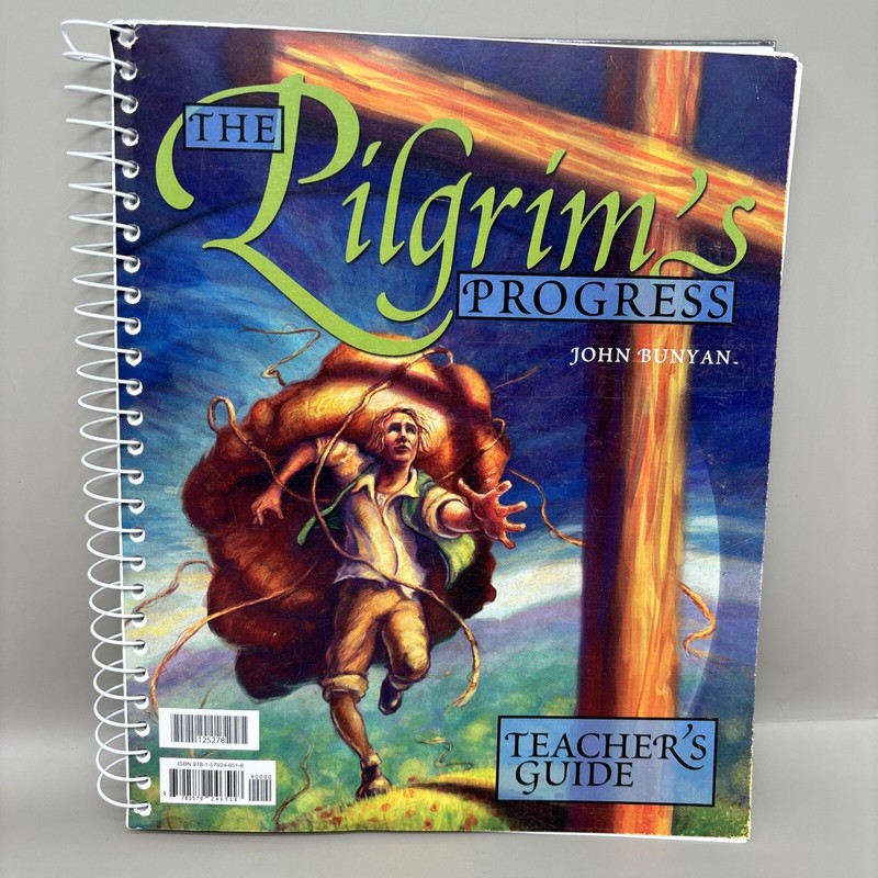 John Bunyan’s The PILGRIM’S PROGRESS Teacher’s Guide by Grace Collins Hargis