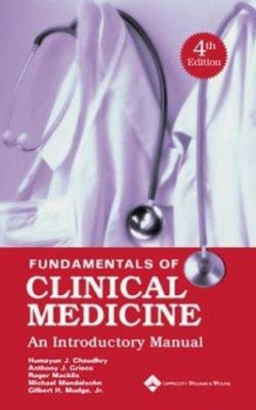 Fundamentals of Clinical Medicine : An Introductory Manual Paperb